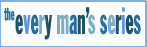 Every Man's Series