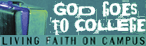 God Goes to College